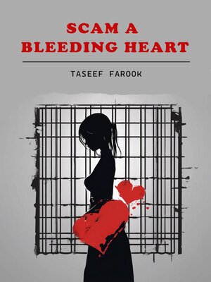 cover image of Scam a Bleeding Heart